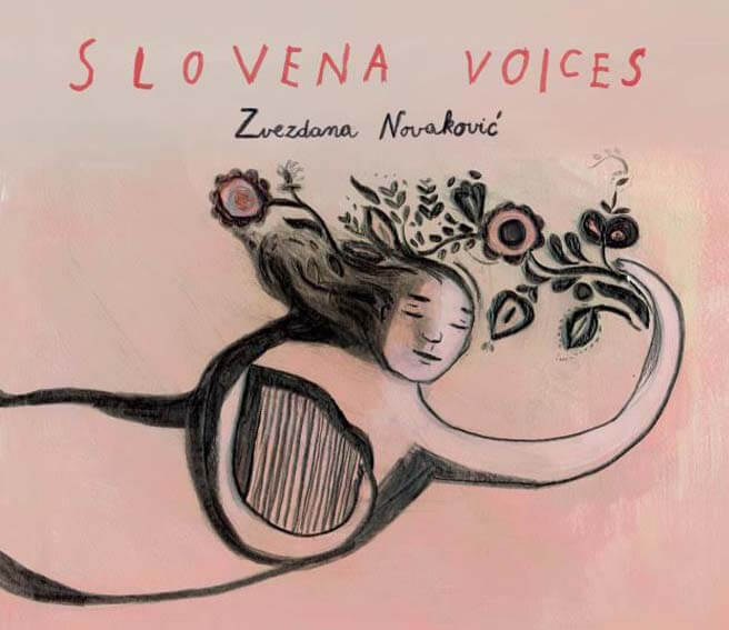 Zvezdana Novakovic Slovena - Voices
