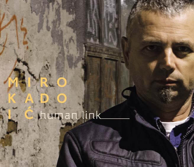 Miro Kadoic - Human Link