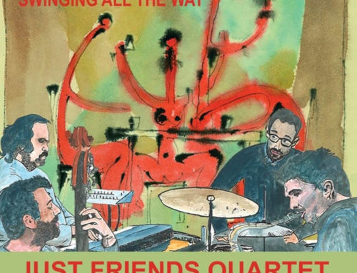 Just Friends Quartet: Swinging All the Way